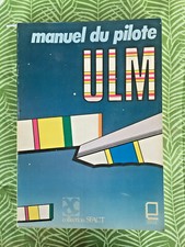 Manuel du pilote ulm  collection SFACT 1983