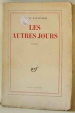Les autres jours | Martinerie