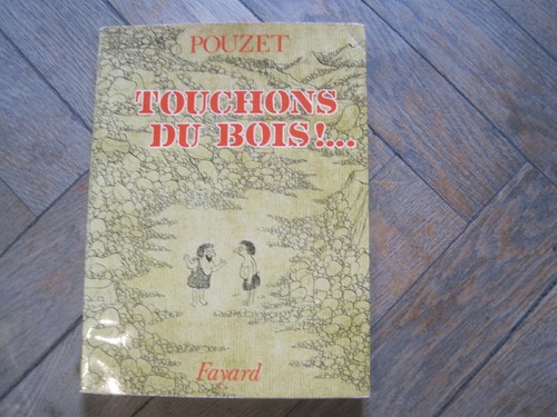 Pouzet touchons bois - pouzet:,