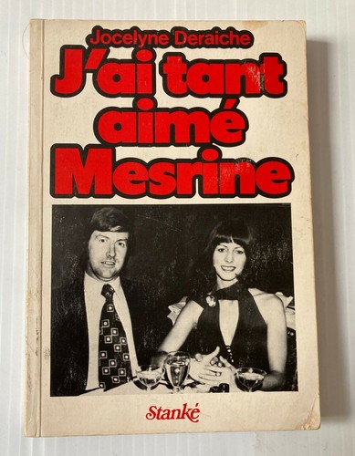 Tant aimé mesrine - j'ai,