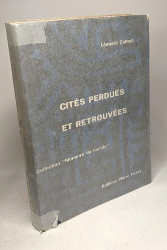 Cités perdues retrouvées - perdues, et