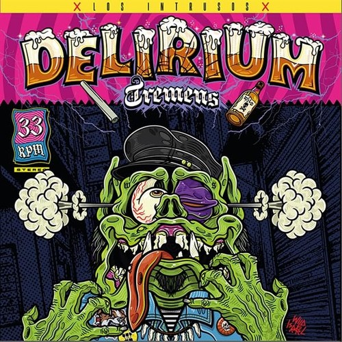 Los intrusos delirium - los, tremens