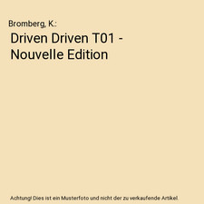 Driven Driven T01 - Nouvelle