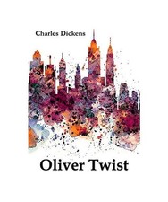 Oliver twist - oliver, twist: