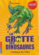 La grotte des dinosaures : L'attaque ... - Rex Stone - V1596151