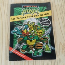 Livre Tortues Ninja / Les Tortues N'ont Peur De Rien 2005 / Histoire Activités