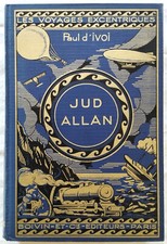Paul d'IVOI - Jud Allan (1932
