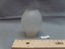 ancien verre satiné de lampe à essence ou pétrole,  base diamètre 30 mm (DG90)