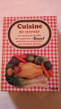 CUISINE DE TERROIR, les secrets de famille,  Europe 1, P. Buteux, STOCK, 1973
