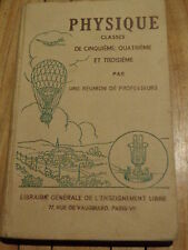 Manuel Scolaire PHYSIQUE Classes de 5ème, 4ème, 3ème édition 1952