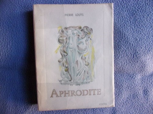 Aphrodite pierre louys - pierre,