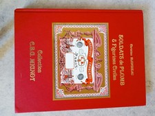 Livre Soldats de plomb &figurines Civiles collection CBG Mignot