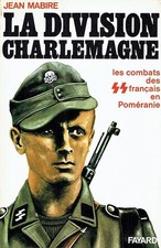La division Charlemagne.Les