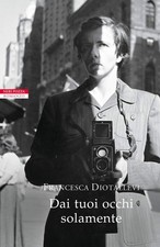 Francesca Diotallevi Dai tuoi