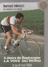 L15. Cyclisme. BERNARD HINAULT. GS-Renault-Elf-Gitane. 4 jours de Dunkerque 1981