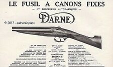 PUBLICITE DARNE LE FUSIL A CANON FIXE EJECTEUR AUTOMATIQUE DE 1927 FRENCH AD GUN