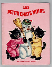 livre pour enfants, Edition PICCOLI, LES PETITS CHATS NOIRS, MARIAPIA,  1958