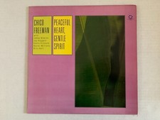 DISQUE 33T - LP CHICO FREEMAN PEACEFUL HEART GENTLE SPIRIT 1980