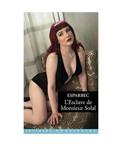 Esclave monsieur solal - l'esclave,