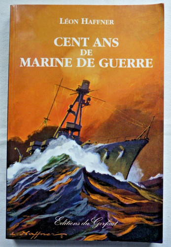 Cent ans marine guerre - marine,