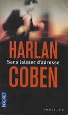 "Sans laisser d'adresse" Harlan Coben/ Bon état d'usage/ Pocket/ Livre poche