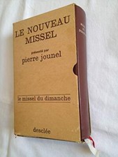LE NOUVEAU MISSEL - LE MISSEL DU DIMANCHE - texte liturgique o...