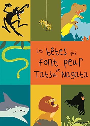 Les bêtes qui font peur - les,
