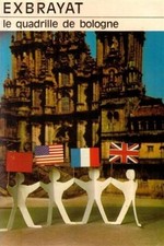 Le Quadrille de Bologne: Roman