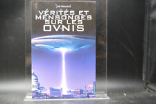 Vérités et mensonges sur les ovnis Joël Mesnard, 2008