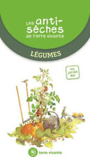 Les antisèches de Terre vivante - Légumes - Béatrice Gauge
