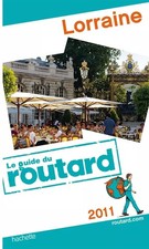 Guide du Routard Lorraine
