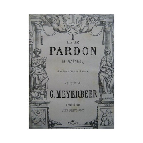 Meyerbeer pardon de - g.,