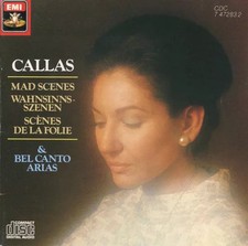 Mad Scenes & Bel Canto Arias, Maria Callas