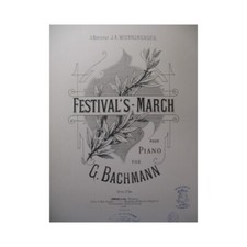 BACHMANN Georges Festival's March Piano ca1888