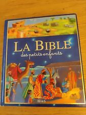 La Bible des petits enfants de