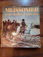 Livre Meissonier Trois Siecles D Histoire