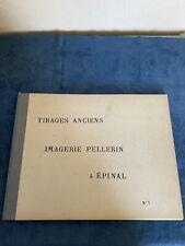 Ancien recueil tirages anciens imagerie Pellerin Epinal