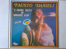 LP JAZZ/POP. FAUSTO DANIELI : 12 GRANDS SUCCES en AMBIANCE SLOW. Coloré. Lim. Ed