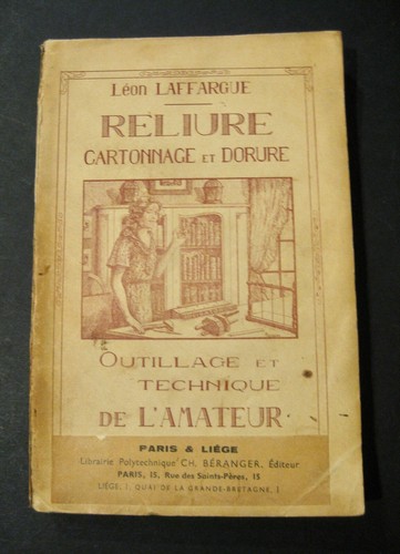 Reliure cartonnage dorure - cartonnage, et