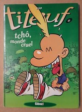 TITEUF tome 6 Tchô, monde