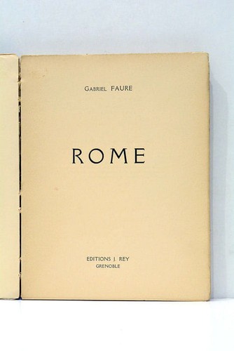Rome gabriel faure grenoble - rome,