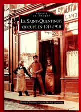 Le saint-quentinois occupé en