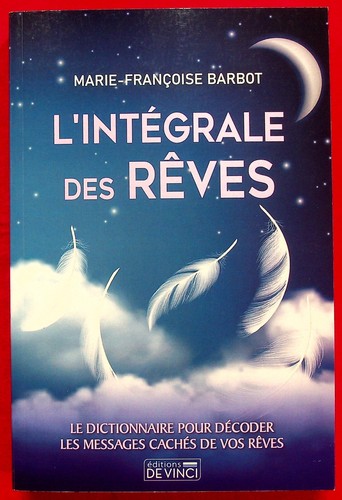 Intégrale des rêves le - rêves,,
