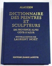 Dictionnaire des peintres et sculpteurs de Provence Alpes Côte d'Azur.