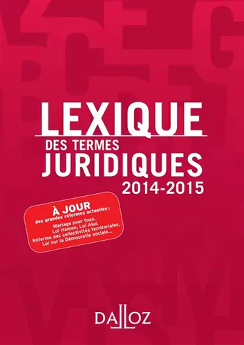 Lexique des termes - , juridiques