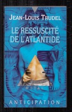 ANTICIPATION FLEUVE NOIR N°1955 . J.L. TRUDEL . RESSUSCITE DE L'ATLANTIDE . 1994