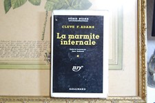 Série Noire, La marmite infernale, Cleve F Adams, 1952, NRF N°112