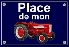 Plaque place mon tracteur - ", de