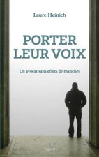 Porter leur voix. Un avocat