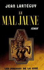 Le mal jaune - Jean Lartéguy - V1941915